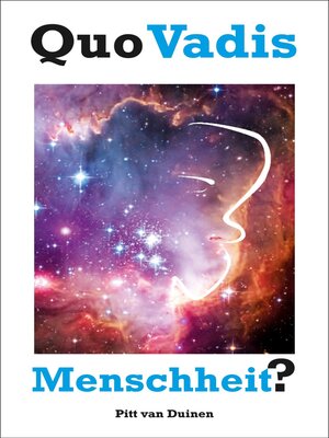cover image of QUO VADIS MENSCHHEIT?